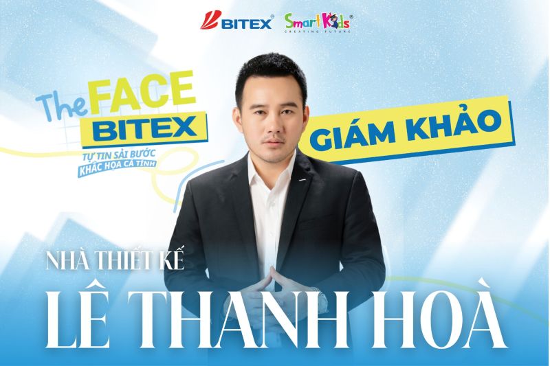 NHÀ THIẾT KẾ LÊ THANH HÒA ĐẢM NHIỆM VAI TRÒ GIÁM KHẢO THE FACE BITEX