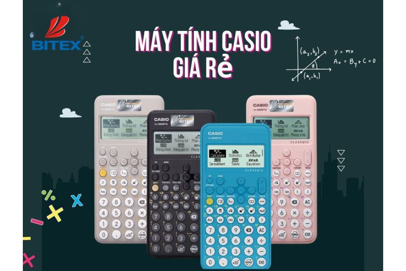 Máy tính Casio giá rẻ: Hỗ trợ học sinh hiệu quả, tiết kiệm chi phí
