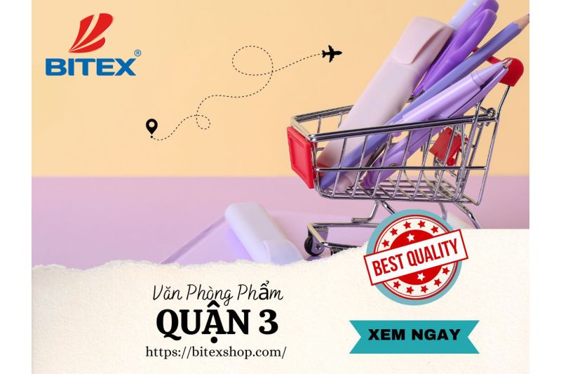 Mua văn phòng phẩm Quận 3 - Dịch vụ tận tâm, giá cả hợp lý