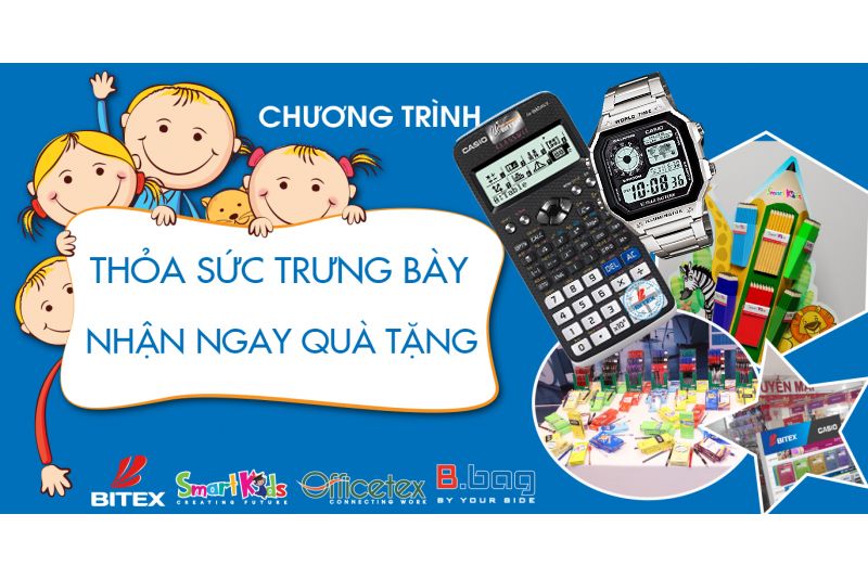BITEX triển khai Chương trình: “Thỏa sức trưng bày – Nhận ngay quà tặng”