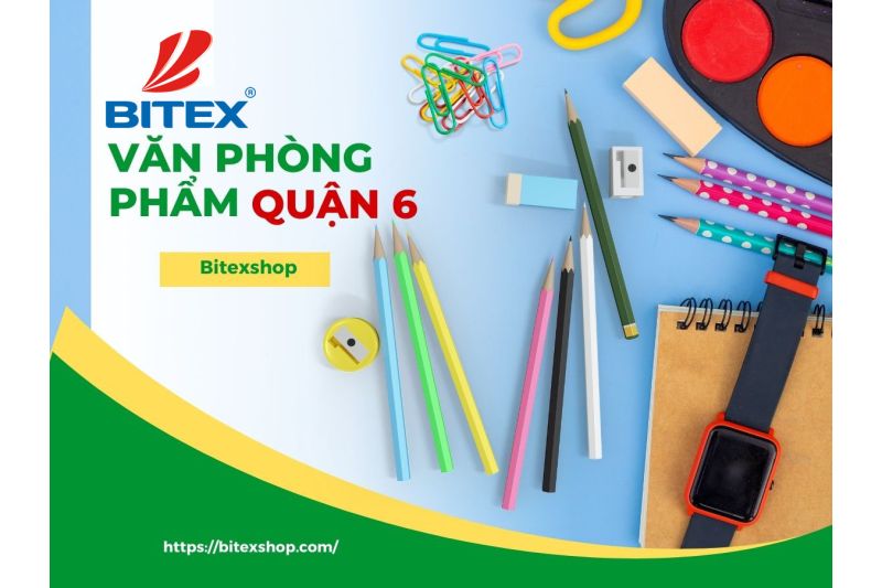 Mua sắm văn phòng phẩm quận 6 - Đa dạng sản phẩm, giá cả hợp lý