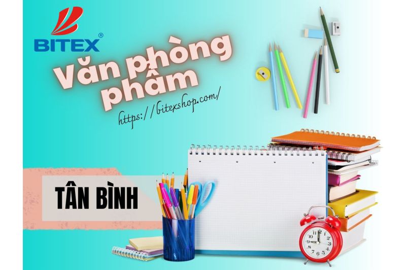 Địa chỉ mua văn phòng phẩm Quận Tân Bình - Uy tín, chất lượng đảm bảo