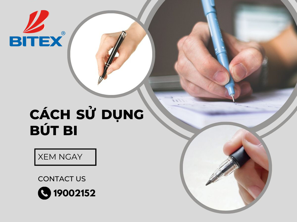Cách sử dụng bút bi và khắc phục lỗi thường gặp ở bút bi