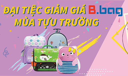 “Đại tiệc” giảm giá SIÊU SỐC Cặp, balo B.bag mùa tựu trường