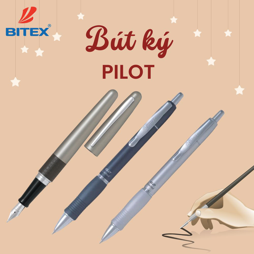 Đơn vị Bitex chuyên cung cấp bút ký cao cấp Pilot số lượng lớn 