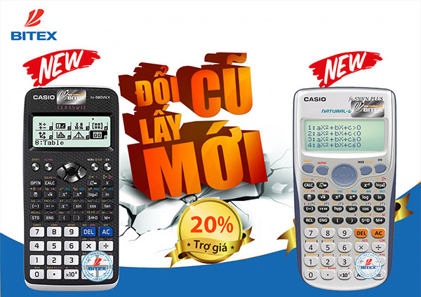 Đổi cũ lấy mới máy tính Casio fx-580VN X và các dòng máy khác