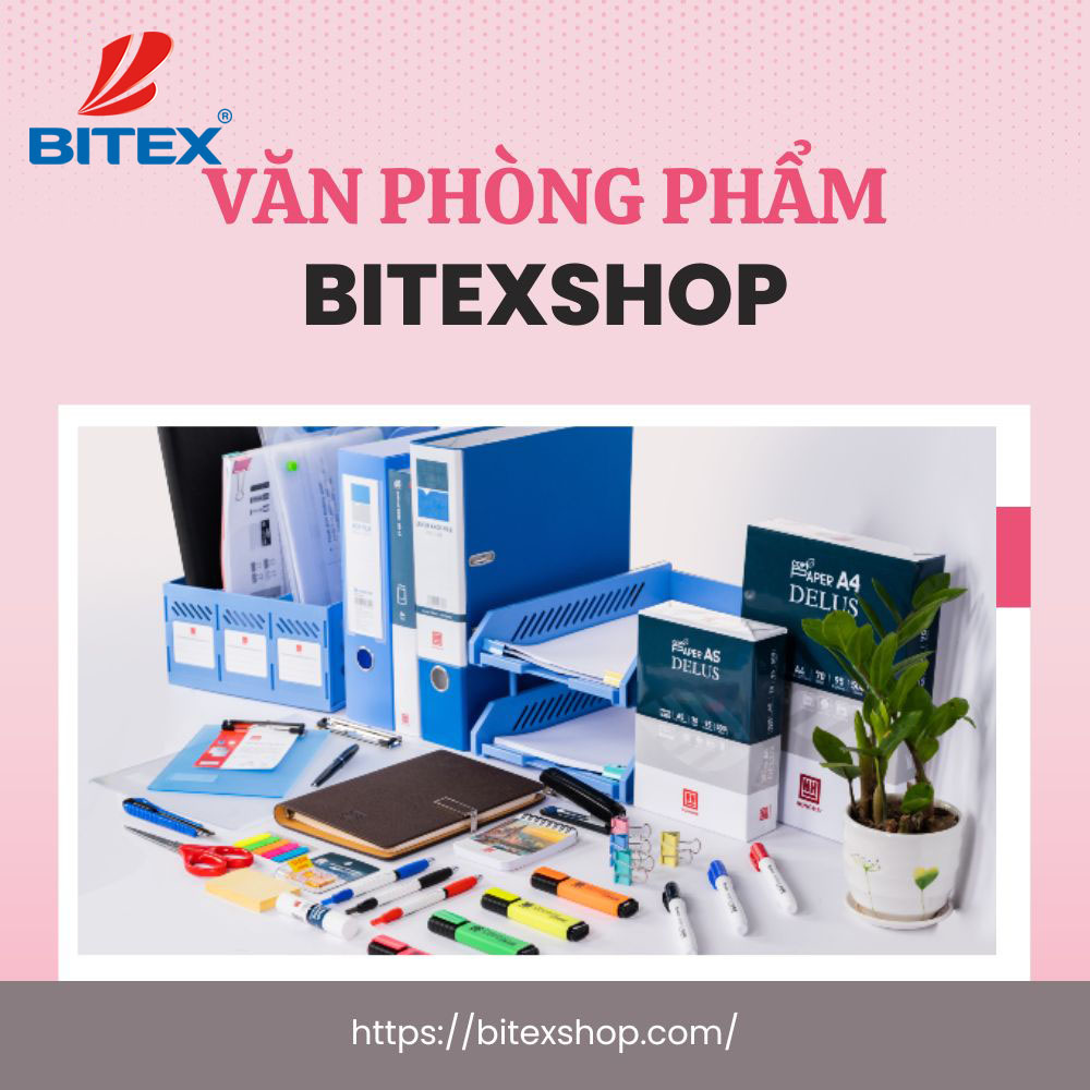 Nhà cung cấp văn phòng phẩm bitex miễn phí giao hàng Quận 11